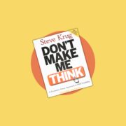 Don't Make Me Think by Steve Krug