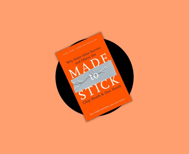 Made to Stick, Book by Chip and Dan Heath